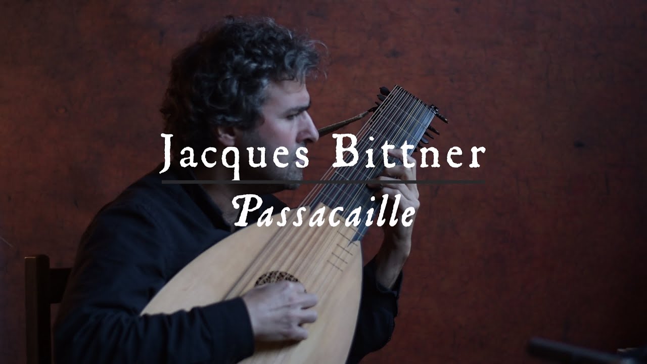 Jacques Bittner: Passacaille on baroque lute