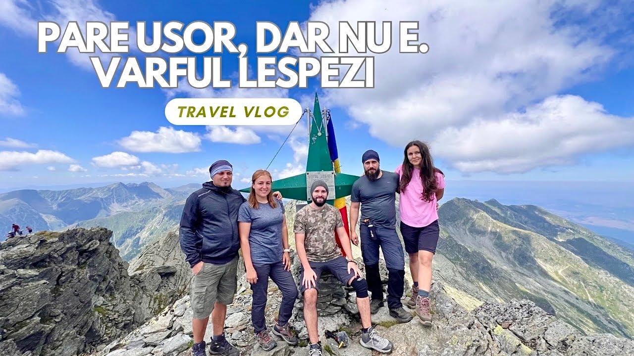 Traseul care îți rupe genunchii | Vârful Lespezi | Făgăraș
