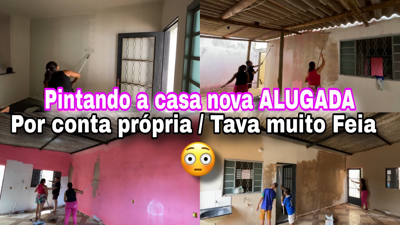 PINTANDO A CASA NOVA ALUGADA POR CONTA PRÓPRIA 😱 Estava MUITO Feia! Transformação Inacreditáve