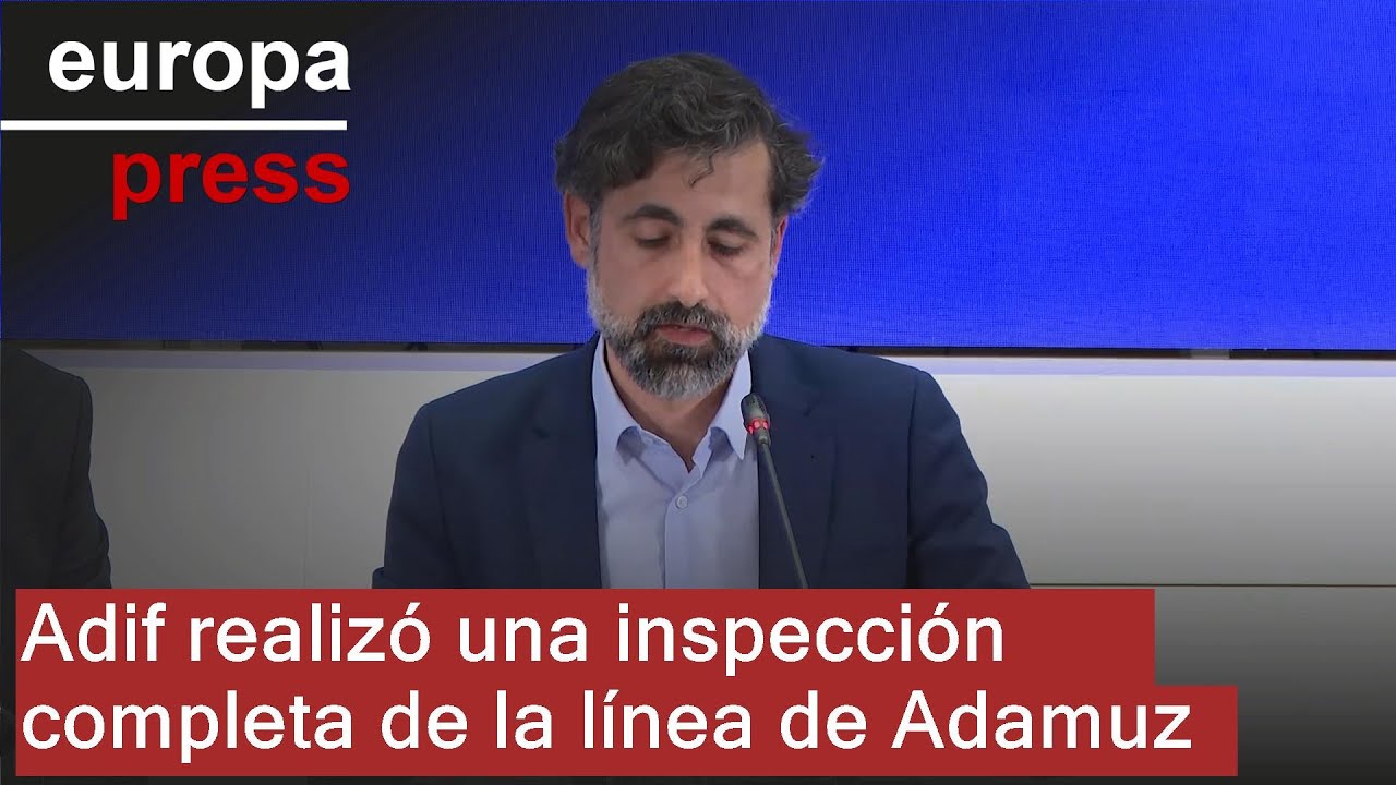 Adif realizó una inspección completa de la línea de Adamuz once días antes del accidente