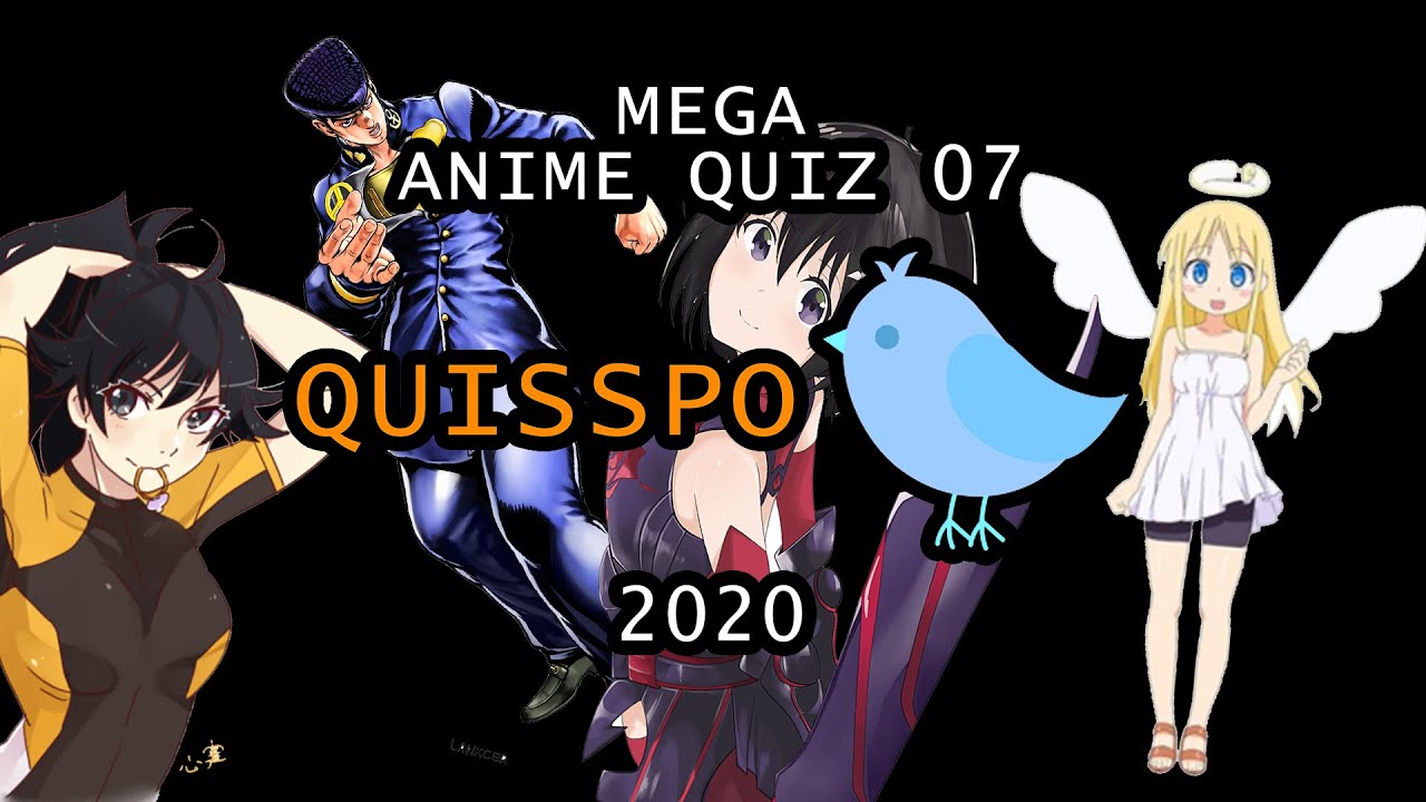 MEGA ANIME QUIZ #07 [Openings, Endings, Characters, Places and more...] | Quisspo
