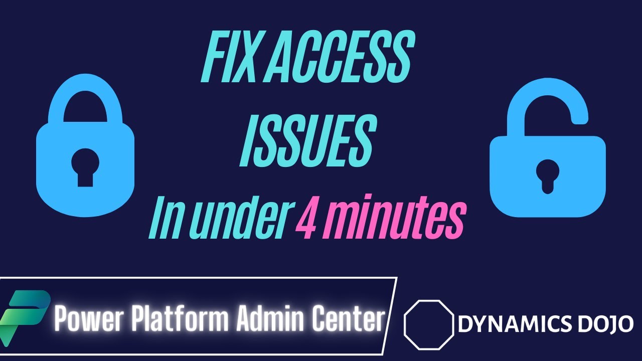 Power Platform - diagnose user access issues the easy way  | Power Platform Admin