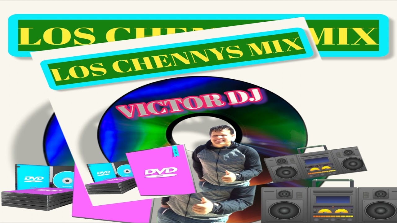 LOS CHENNYS MIX - CLASICOS DE CLASICOS