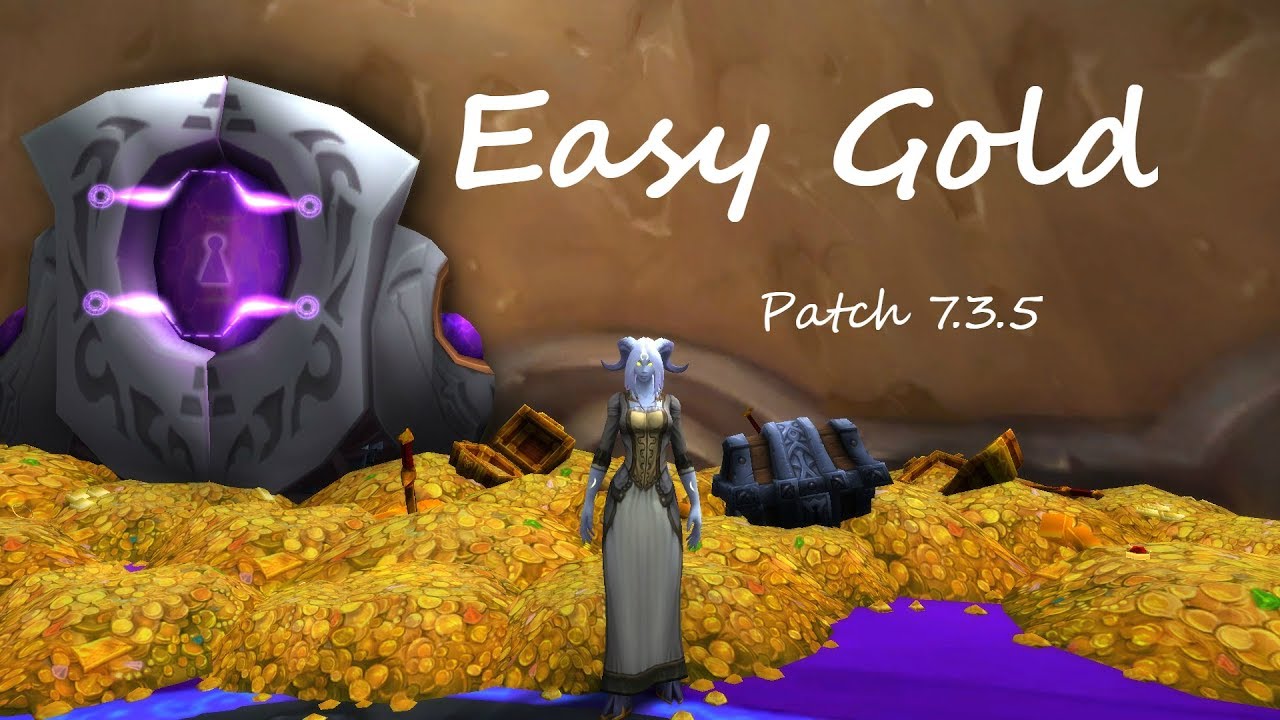 Low Maintenance Ways To Make Gold In Patch 7.3.5
