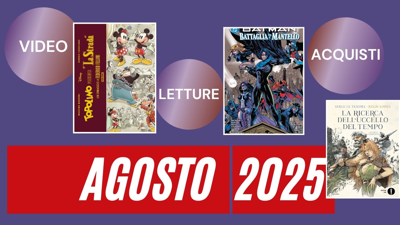 Un Agosto fiacco - Video Letture e Acquisti di Agosto 2025