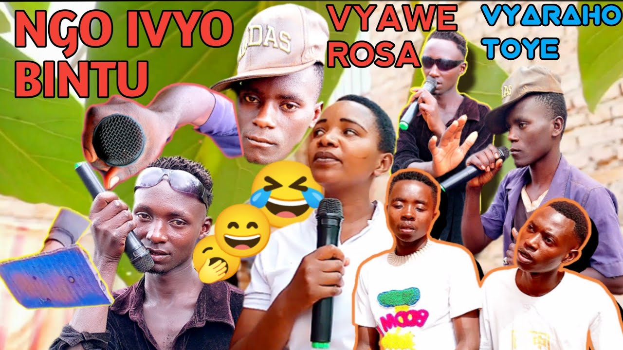 NGO//: IVYO BINTU VYAWE ROZA VYARAHOTOYE 🥱😄🤣