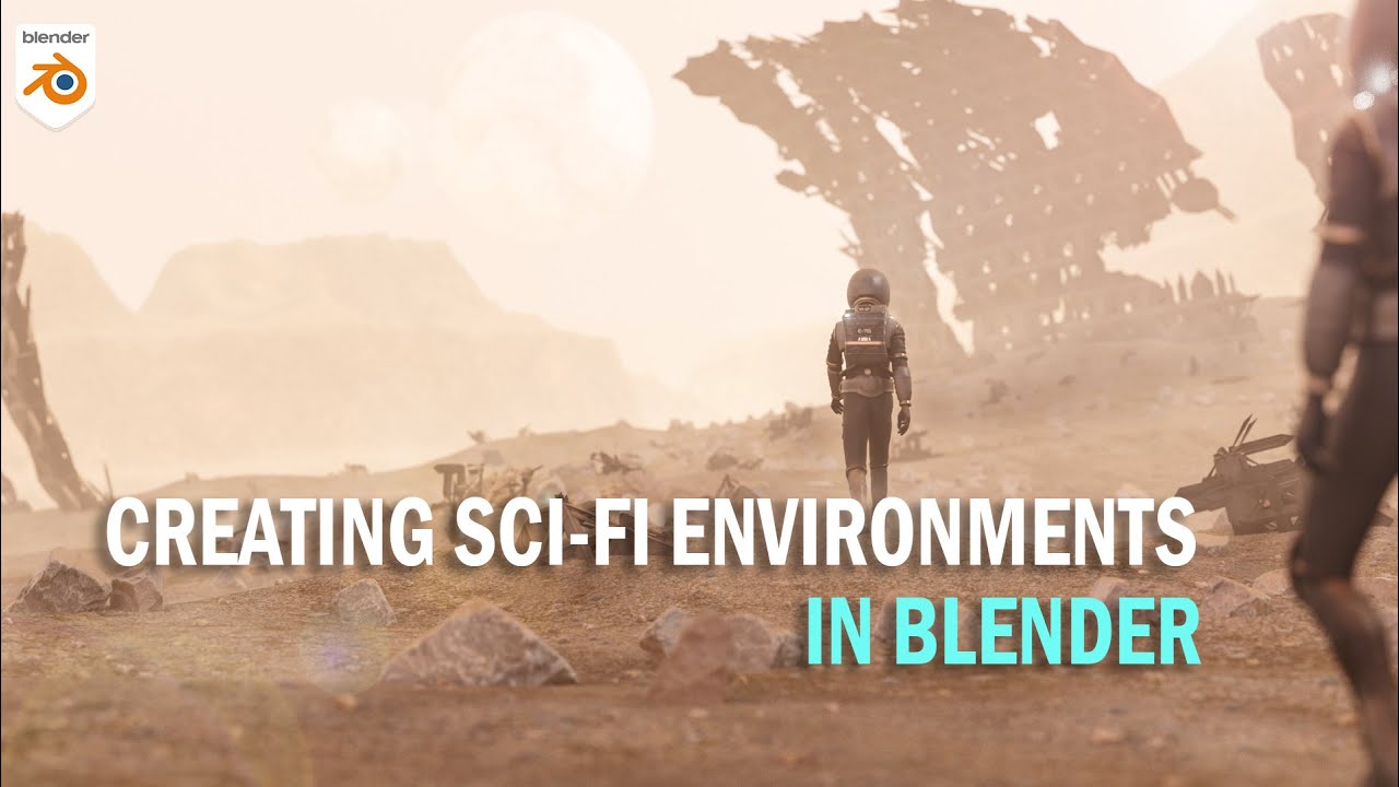 Creating SCI-FI  Environments in Blender