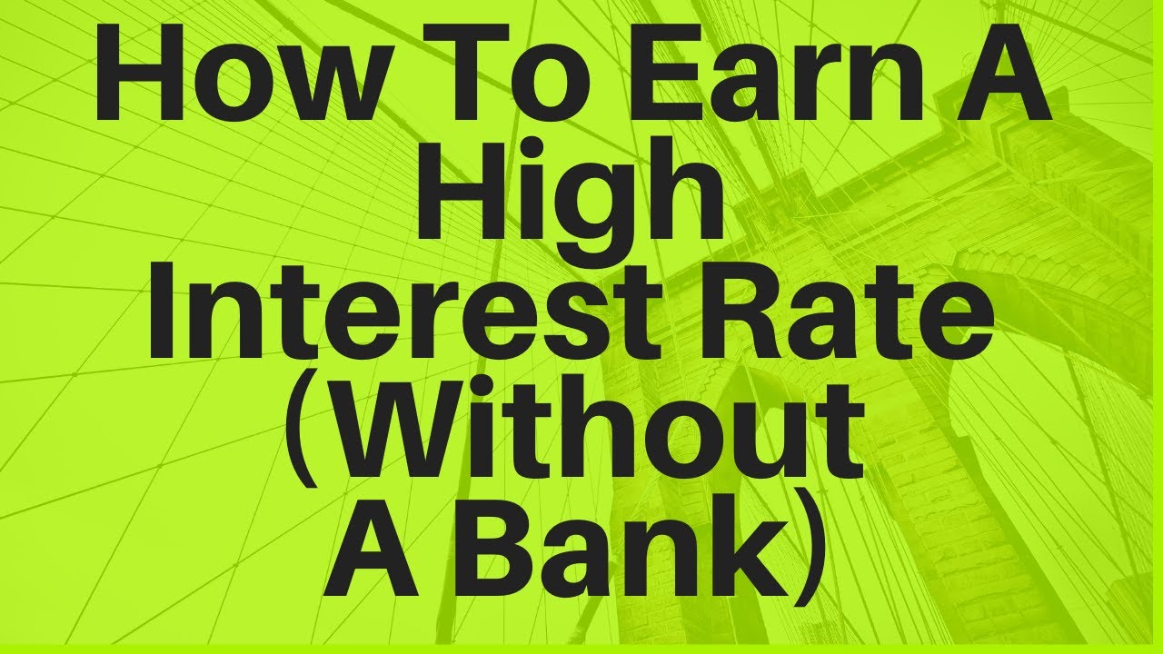 How To Earn A High Interest Rate Without A Bank (DeFi)