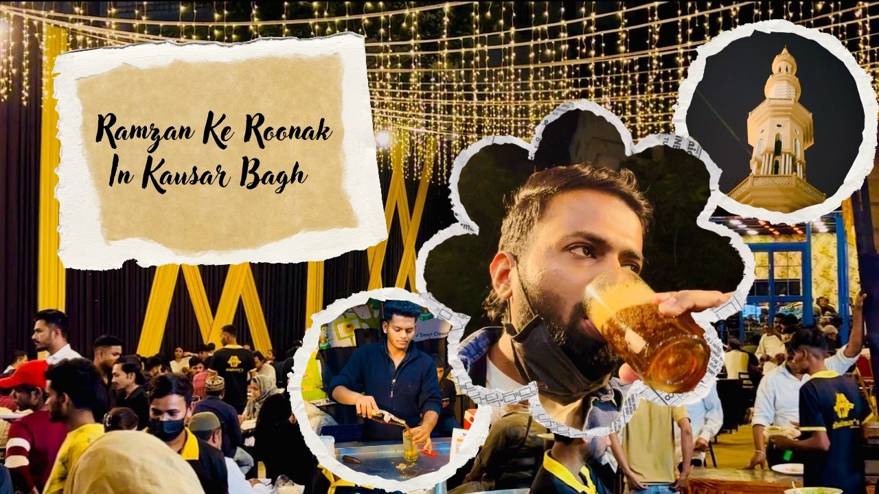 Ramzan Ke Roonak In Kausar Bagh