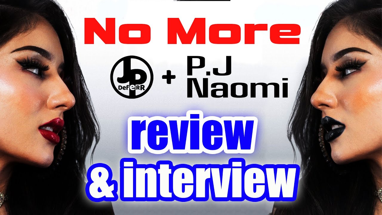REVIEW & ENTREVISTA 🔥NO MORE (P.J Naomi) [ENG SUB]
