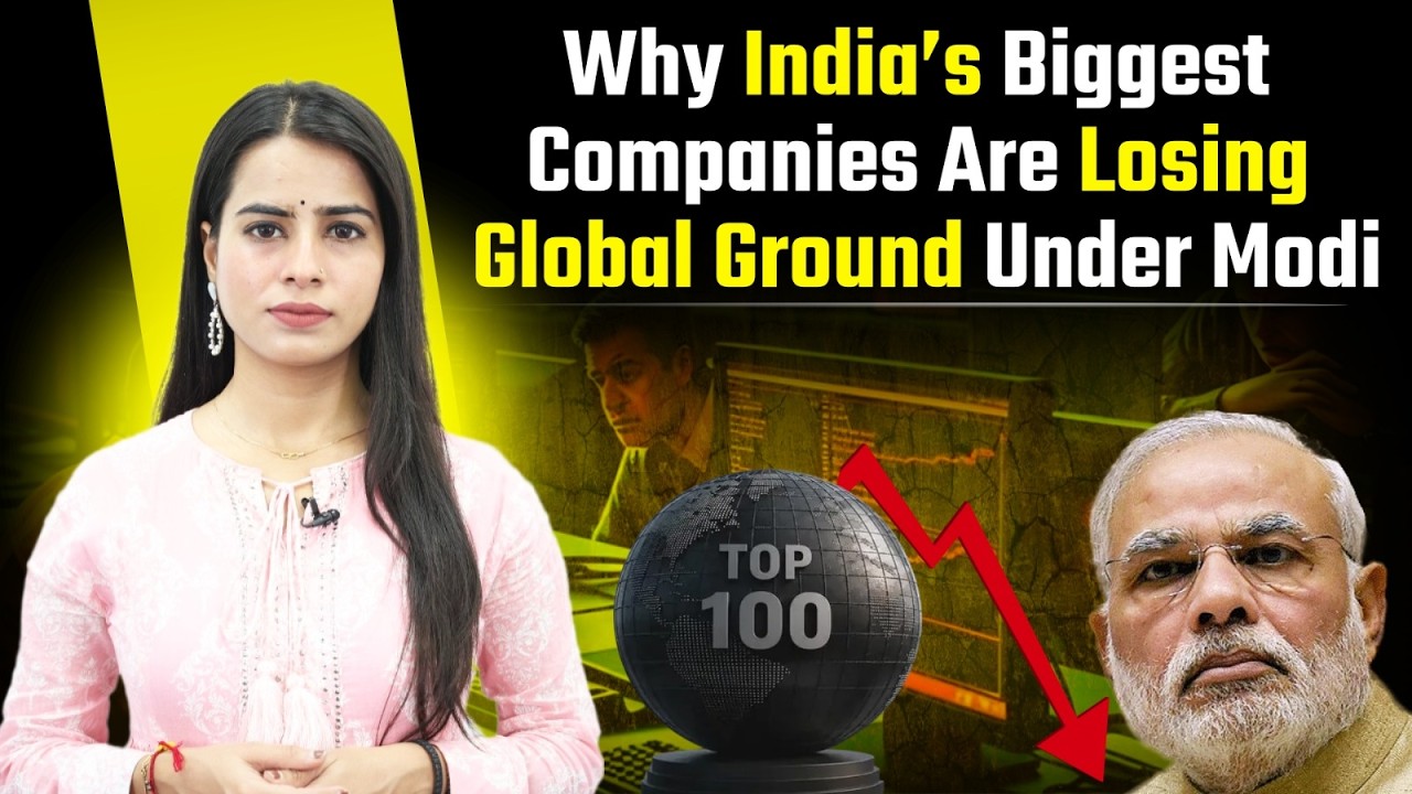 From Fear to Failure Why India Has No Company in the Global Top 100