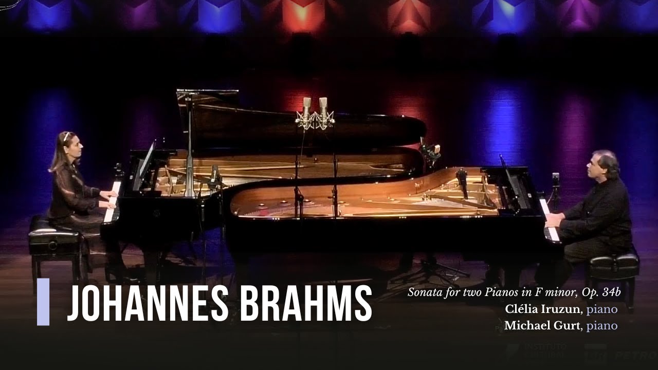 Brahms: Sonata for two Pianos in F minor, Op. 34b (Iruzun & Gurt)