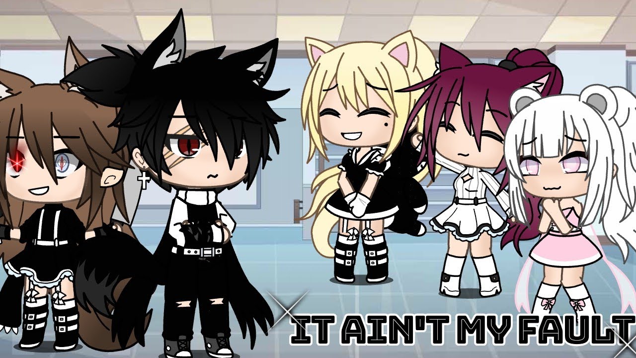 It Ain't My Fault || GLMV || Jeong_bleh