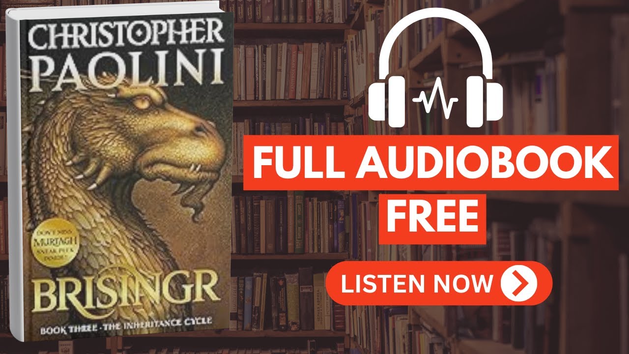 Brisingr (The Inheritance Cycle, Book 3) by Christopher Paolini [Full Audiobook Free]