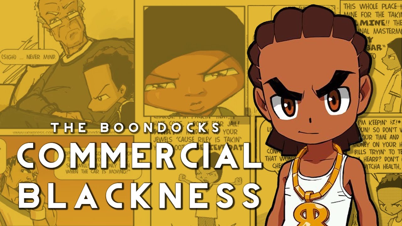 The Boondocks | Commercial Blackness