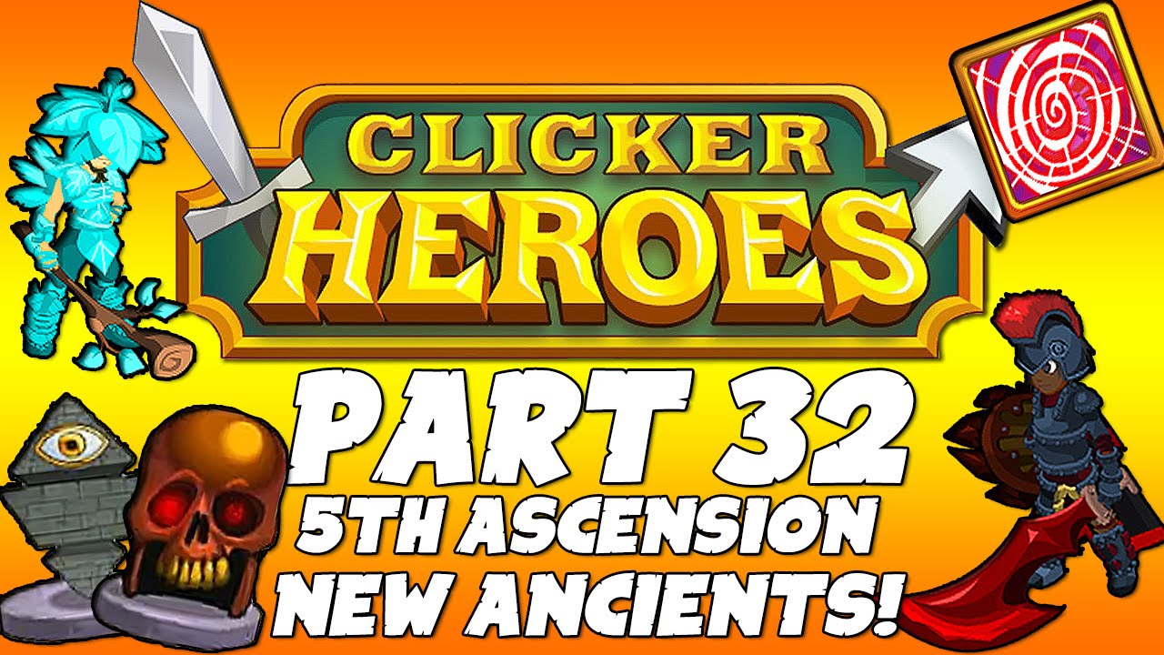 Clicker Heroes Walkthrough Guide: Part 32 - Ascension & New Ancients! - PC Gameplay