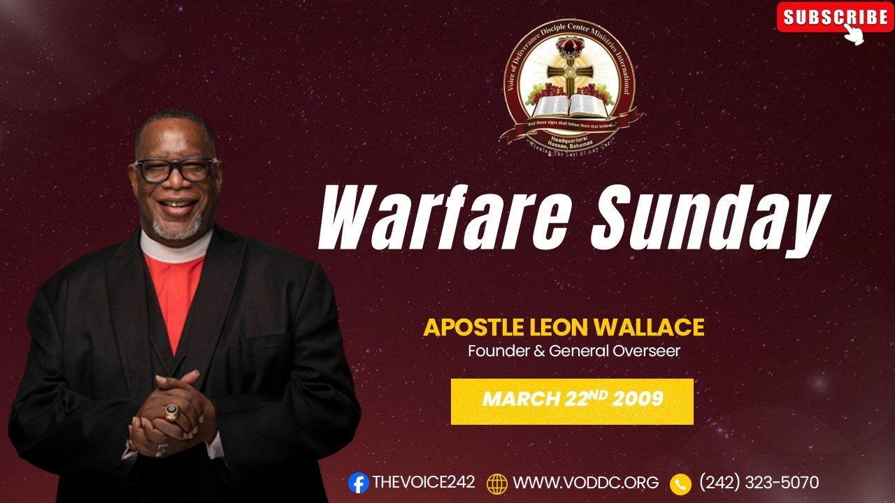 APOSTLE LEON WALLACE - Warfare Sunday (March 22, 2009)