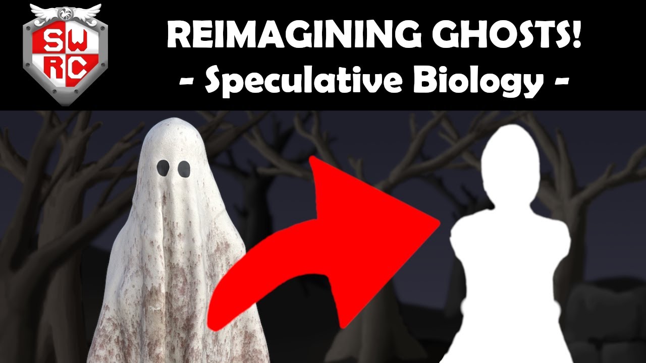 Reimagining Ghosts! (Speculative Biology / Halloween Episode!)