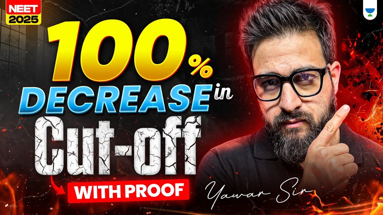 Cut-Off Will Crash 😳🔥| Game Just Changed | NEET 2025 | Yawar Manzoor