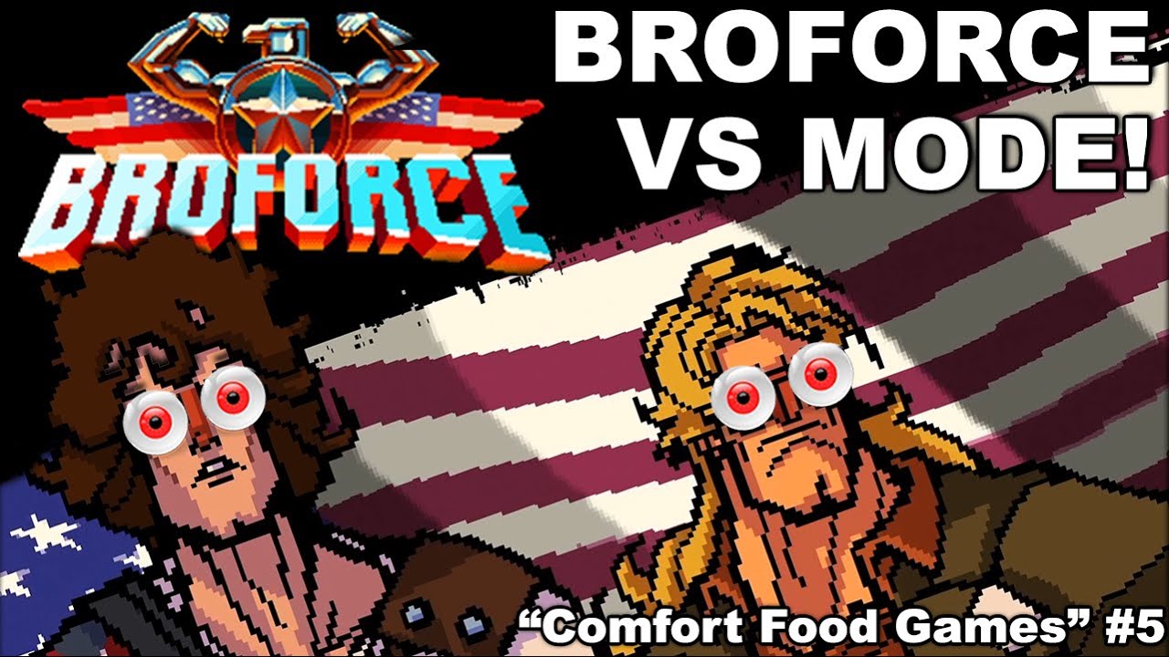 BROFORCE VS MODE RETURNS! – Let's Play Broforce (Comfort Food Games #5)