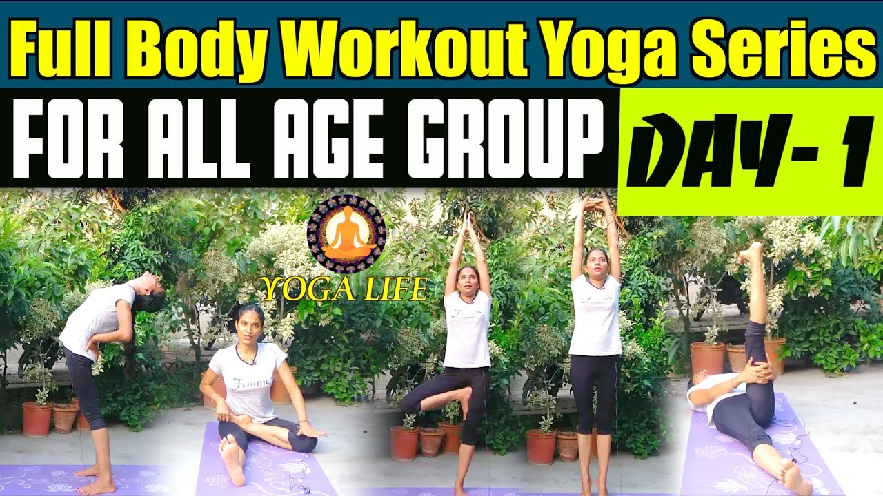 Full Body Workout Yoga Session For Everyone (DAY - 1 of 7) || Yoga Workout For All Age Group