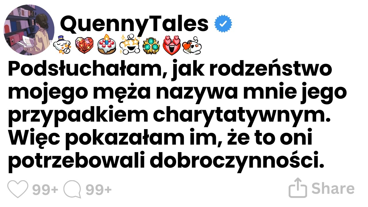 Podsłuchałam, jak rodzeństwo mojego męża nazywa mnie jego przypadkiem charytatywnym…