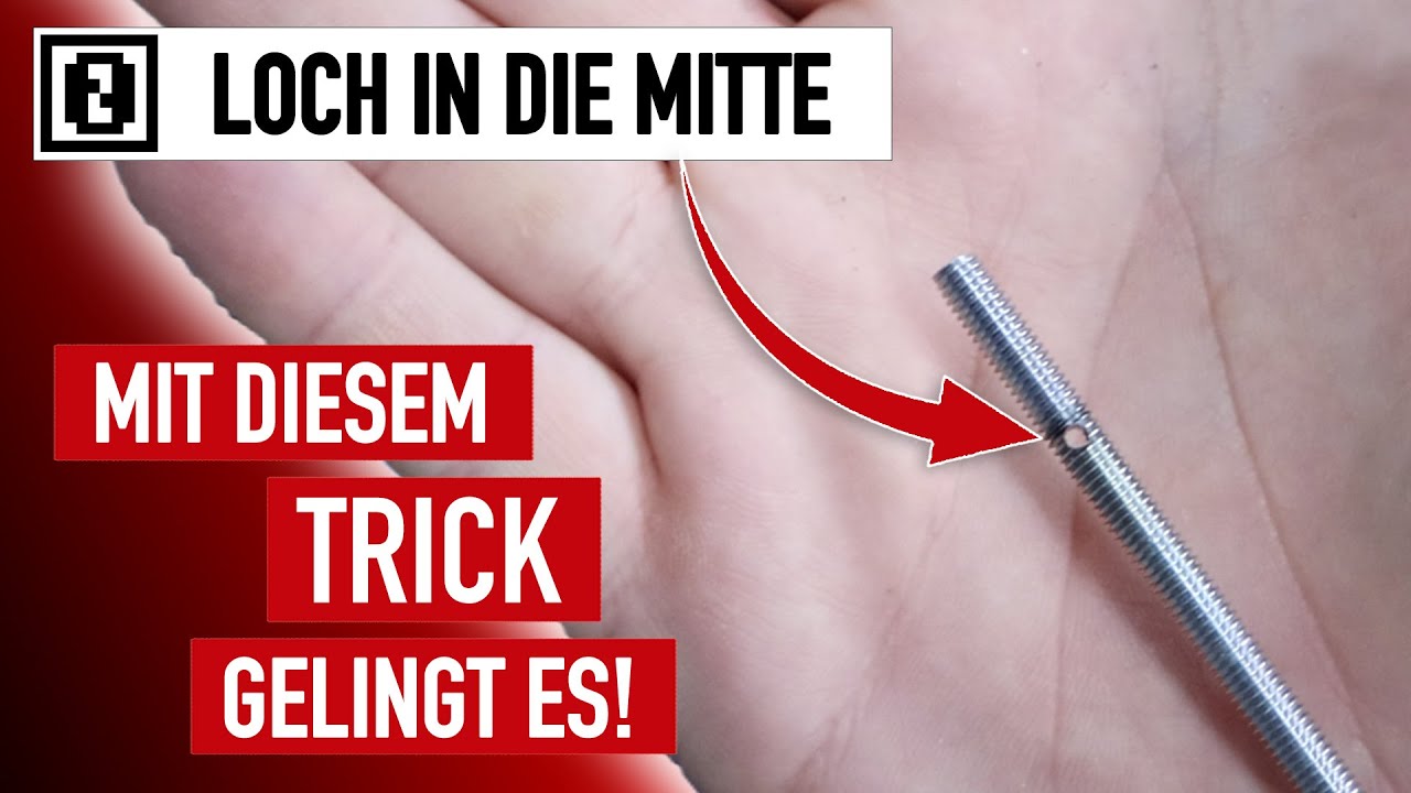 Kwik Tipp: Loch mittig in Gewindestange bohren • so einfach kommt man zentriert und radial rein