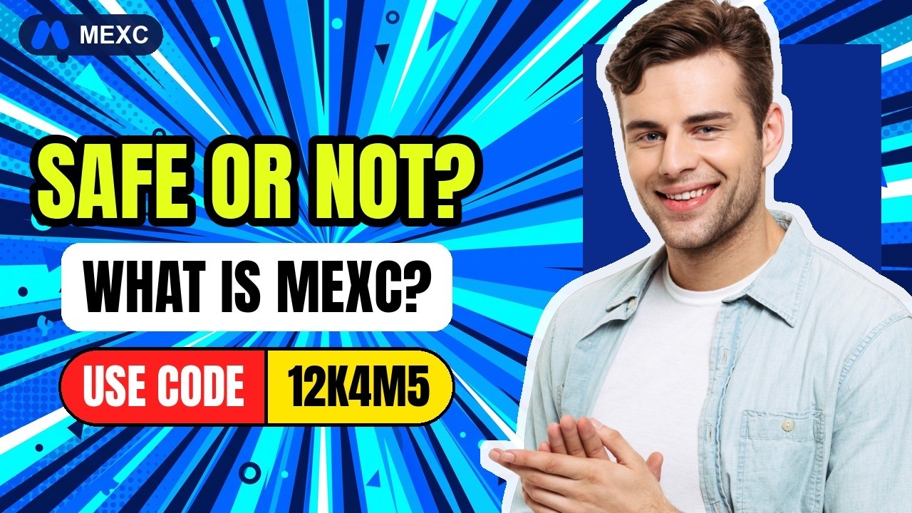 What is MEXC Exchange? Explained with Code 12K4M5 in 2026 💡