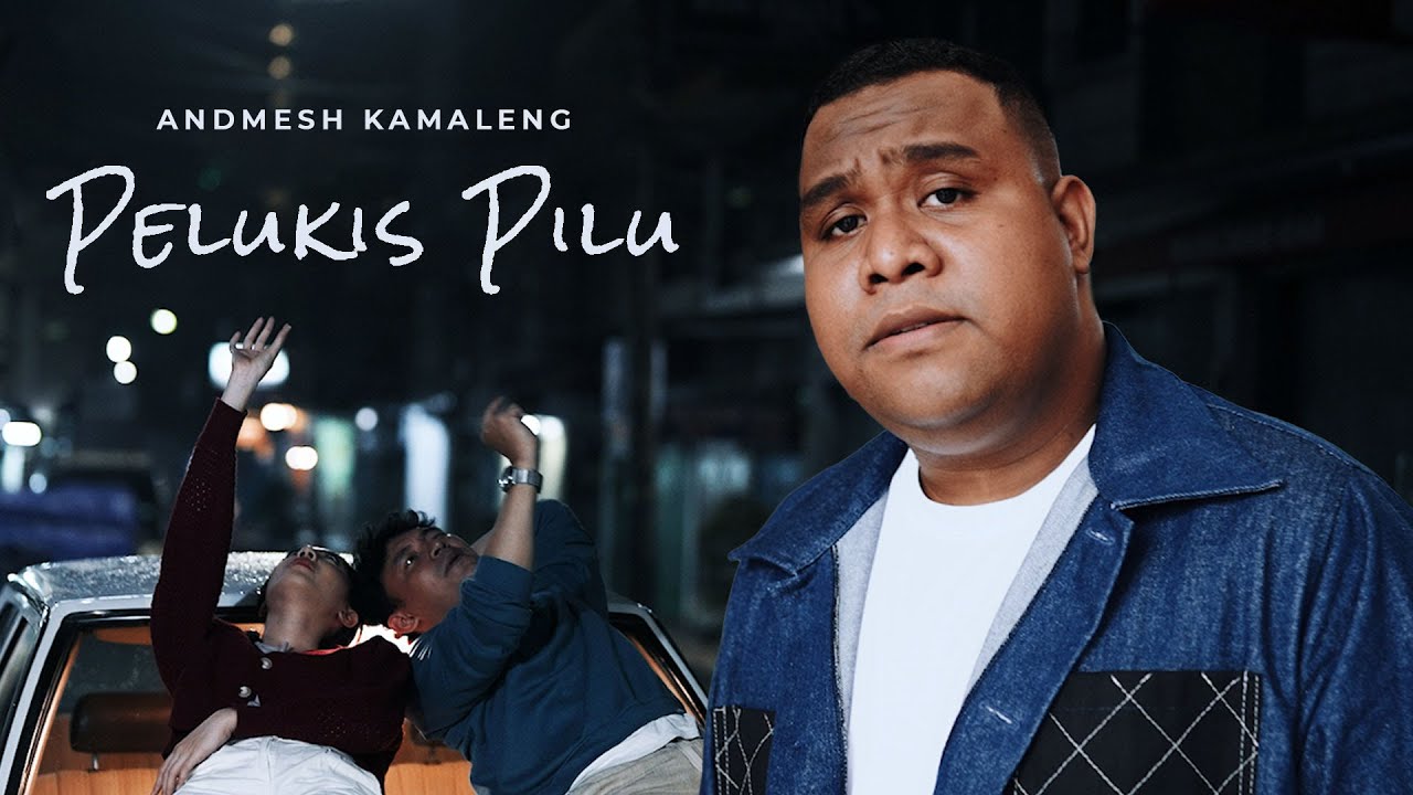 ANDMESH - PELUKIS PILU (OFFICIAL MUSIC VIDEO)