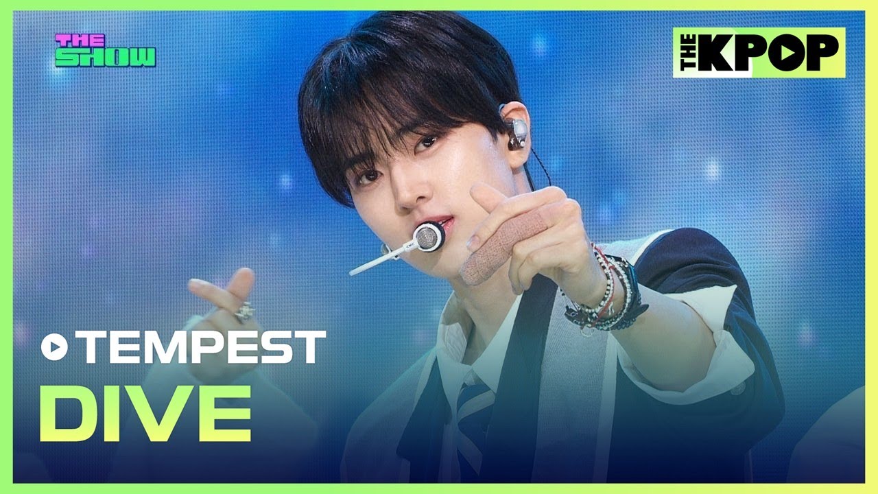 TEMPEST, DIVE (템페스트, DIVE) [THE SHOW 231010]