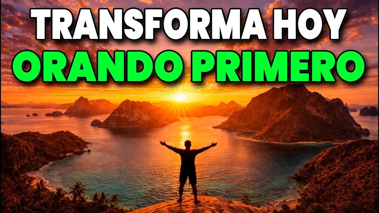 ORACIÓN MATUTINA PARA TRANSFORMAR TU DÍA | Dios Abre Puertas y Bendice Tu Camino