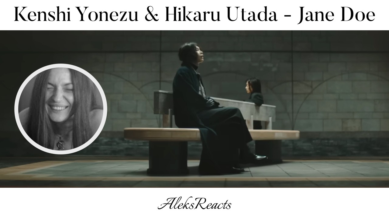 Kenshi Yonezu & Hikaru Utada - Jane Doe | Reaction | SO BEAUTIFUL IT HURTS