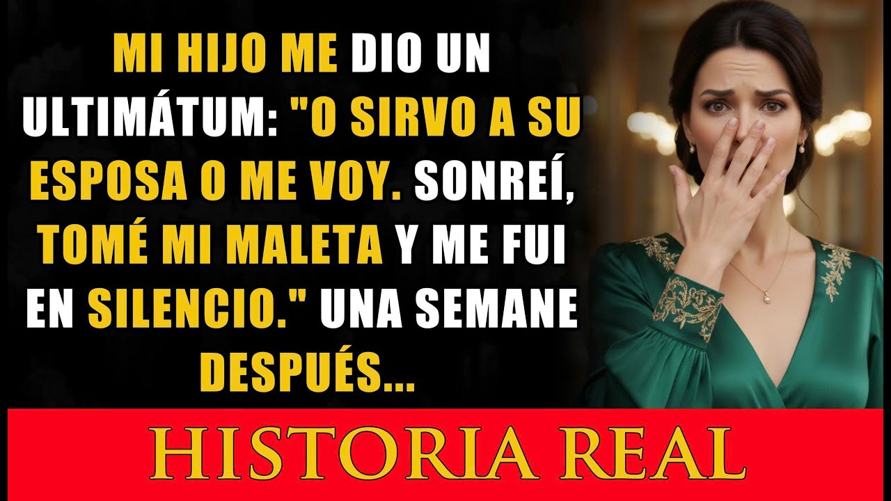 Mi hijo me dio un ultimátum o sirvo a su esposa o me voy. Sonreí, tomé mi maleta y me fui.