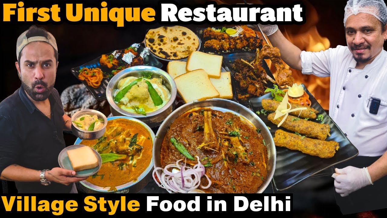 Delhi's MOST UNIQUE RESTAURANT Serving VILLAGE STYLE Mutton Roti Pe Boti,Cream Chicken,ButterChicken