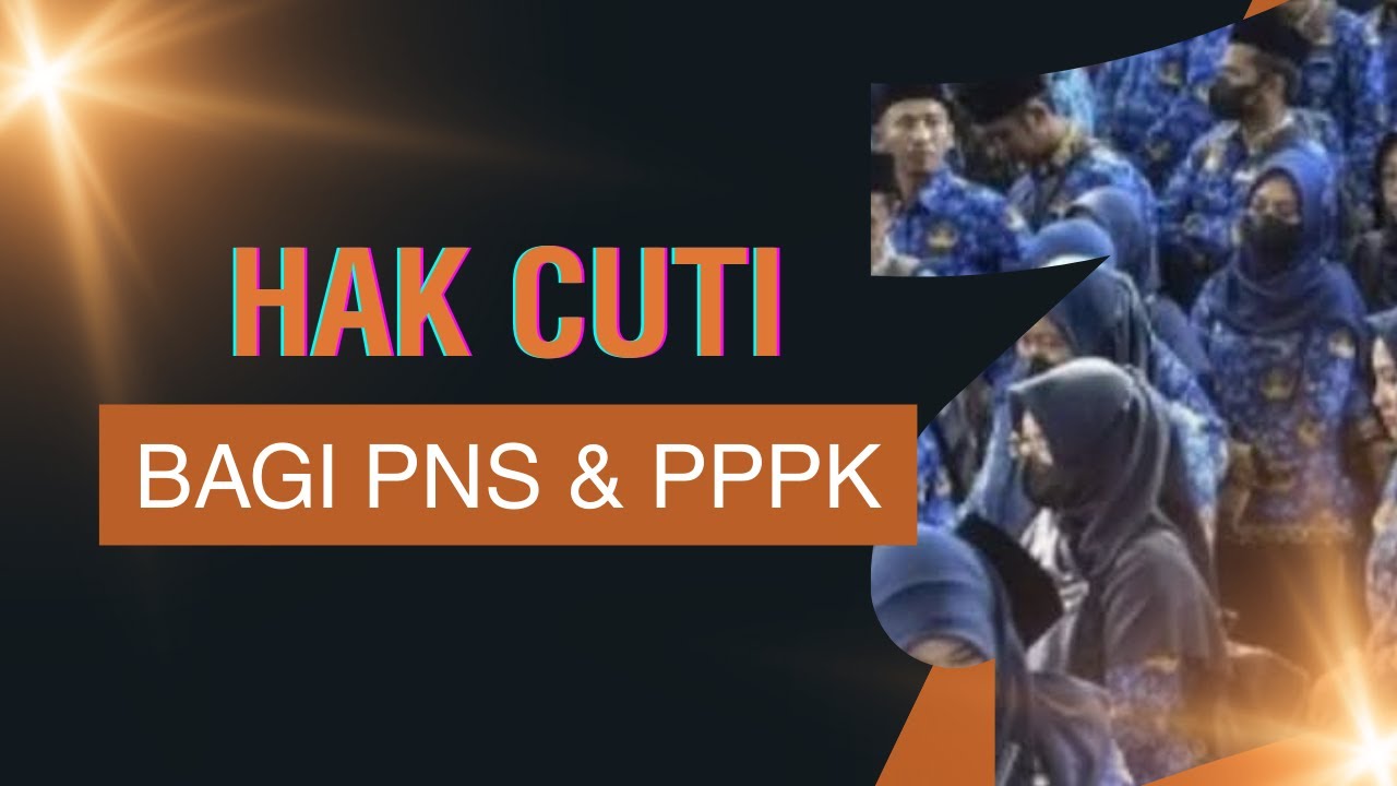 Hak Cuti Bagi PNS & PPPK