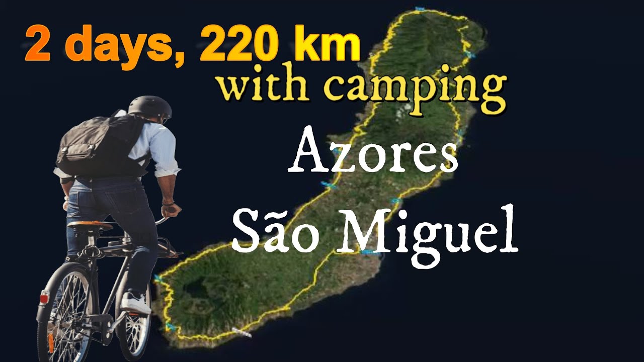 Azores - São Miguel round bike trip in two days, 220km total