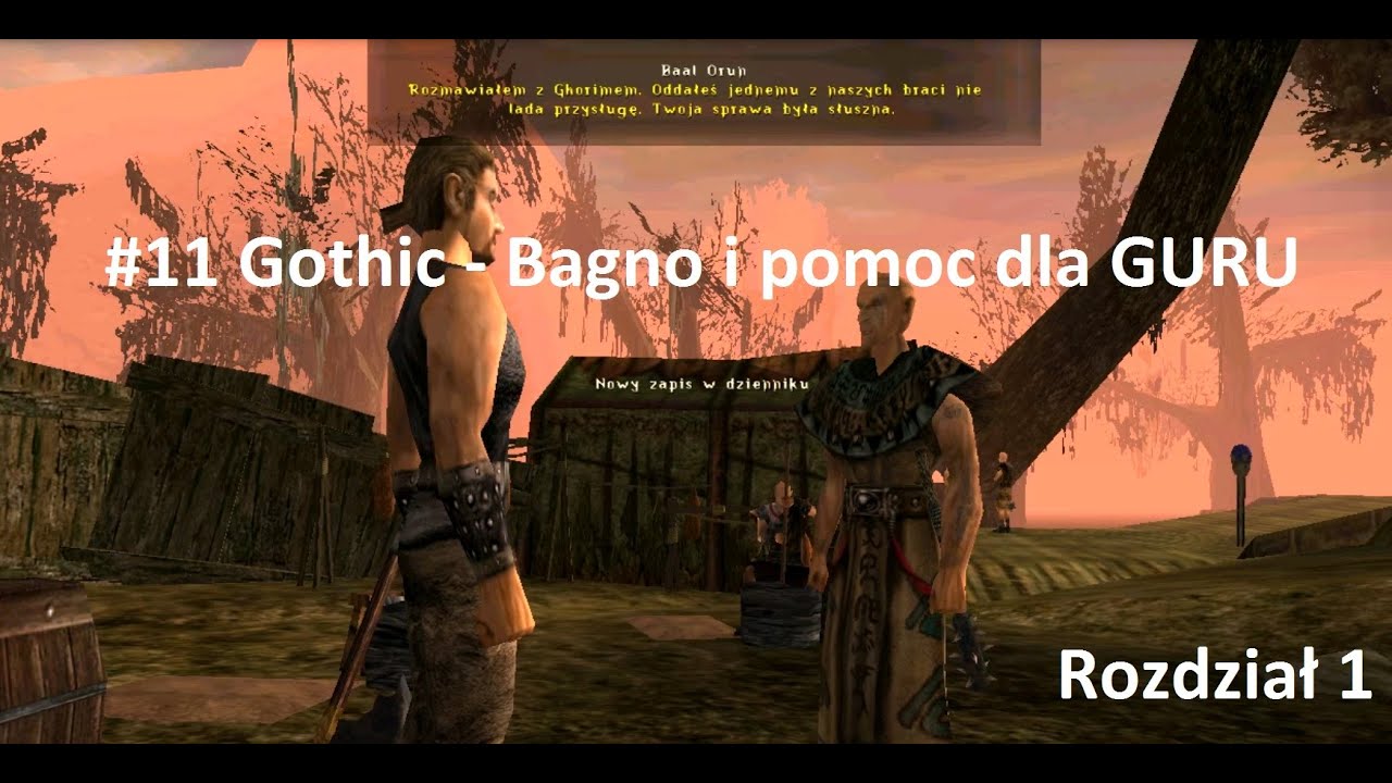 #11 Gothic - Bagno i pomoc dla GURU  [Rozdział 1] Z DIIIM2