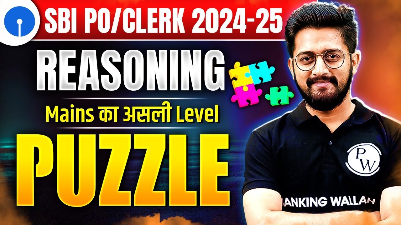 SBI PO / Clerk Mains 2025 | Puzzle Reasoning | Mains Level Puzzle | by Sachin Sir