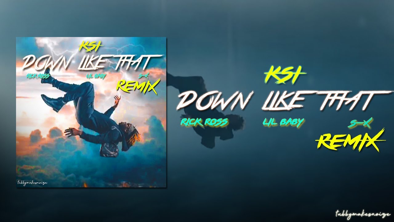 KSI - Down Like That (Trap Remix/Official Fight Anthem) [Feat. Rick Ross, Lil Baby & S-X]