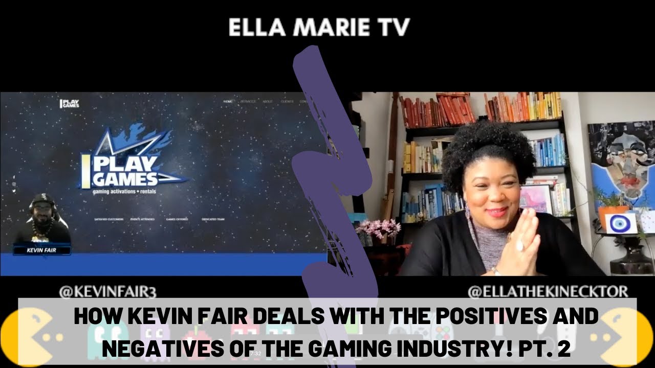 How Kevin Fair deals with the positives and negatives of the gaming industry! Pt. 2