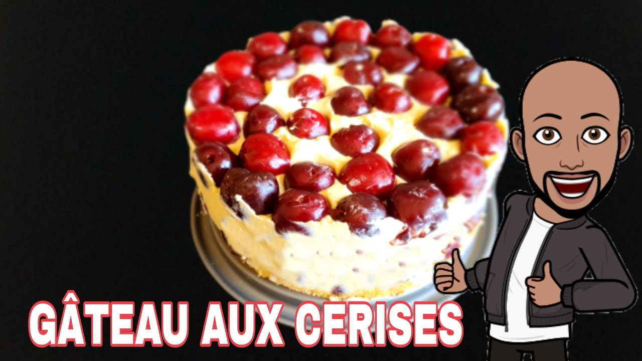 GATEAU CERISE A LA CEME MOUSSELINE recette Prez K facile