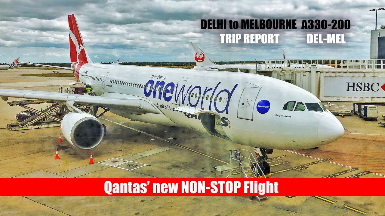 Qantas Returns to India | FULL Trip Report QF70 | NON STOP Delhi - Melbourne | Airbus A330-200