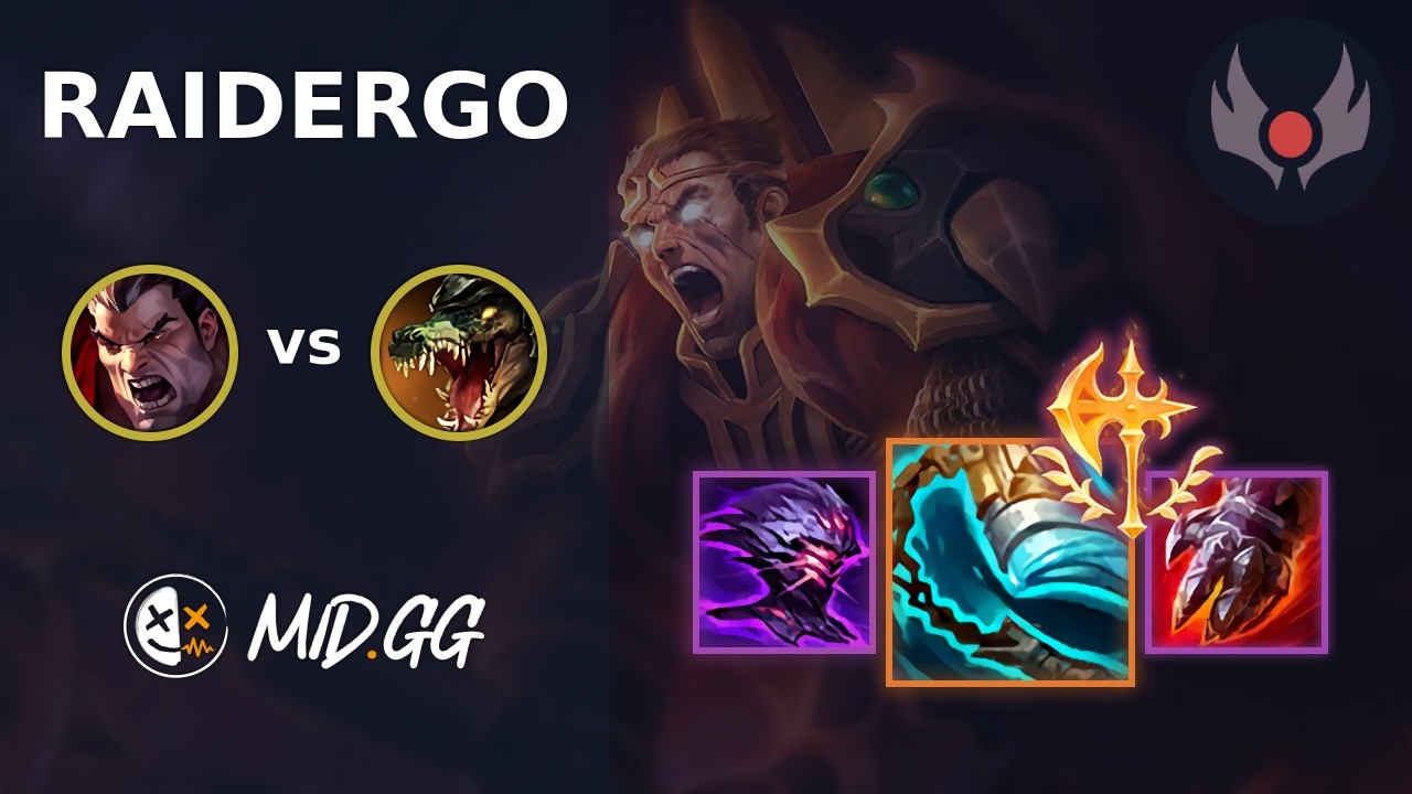 MID.GG: [ RaiderGO ] Darius TOP vs Renekton | EUW GRANDMASTER | LOL Season 2026