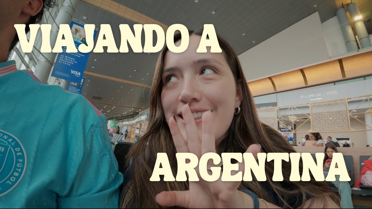 Viajando a ARGENTINA desde COLOMBIA |  🇨🇴✈️🇦🇷