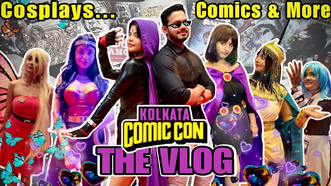 The KOLKATA COMIC CON VLOG is here🦸🏻&zwj;♂️Comics, Creatives, Cosplays & More🦹🏻&zwj;♂️🧌💃🏻🪄Dream come true✨