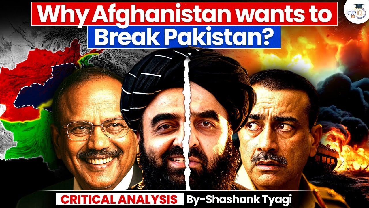 Afghanistan vs Pakistan | Reason Behind Border Clashes & Growing Conflict | StudyIQ 