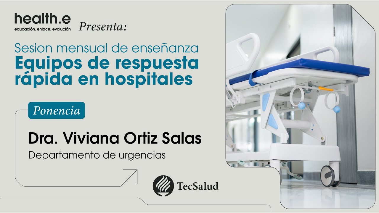 Sesiones de Ense&ntilde;anza. Equipos de respuesta r&aacute;pida en hospitales