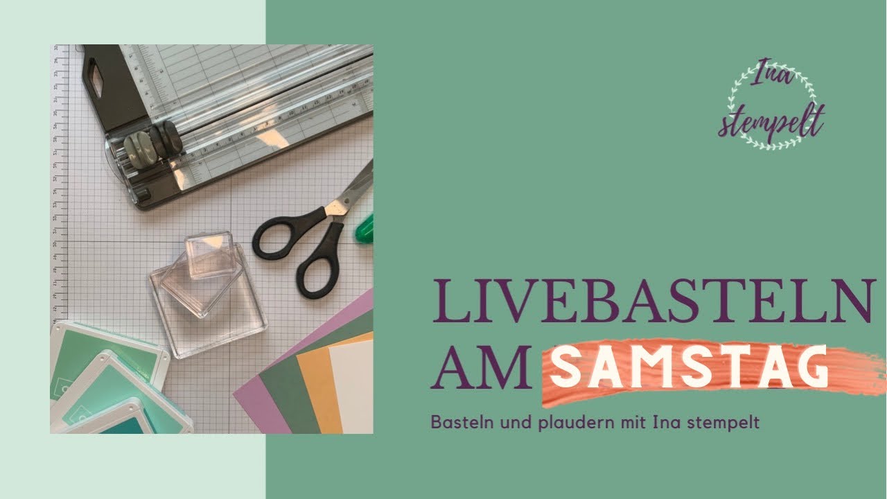 Livebasteln am SAMSTAG | Schritt f&uuml;r Schritt | besondere Karte | stampin&rsquo;up | Ina stempelt