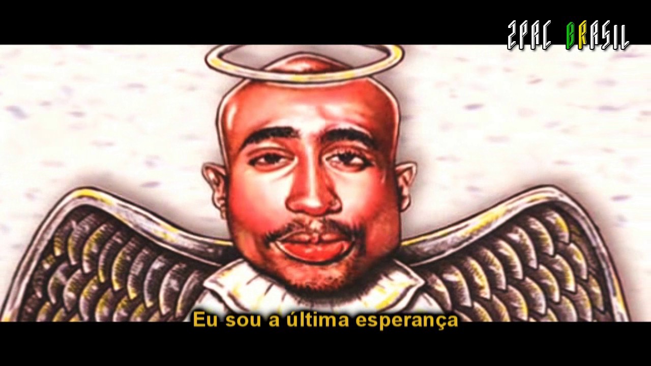2Pac - Last Hope (Remix) [Legendado]