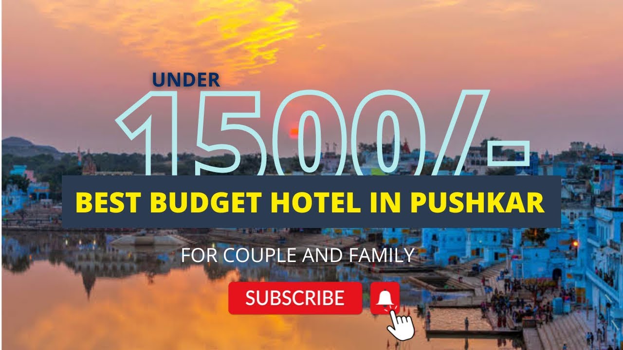 Top 10 hotels in pushkar | Hotel in pushkar | budget hotel jn pushkar | Couple friendly hotel
